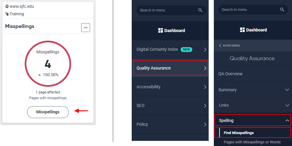 Misspellings can be accessed from the dashboard (left) or the Quality Assurance menu (right).